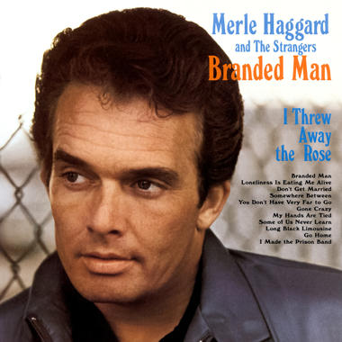 Merle Haggard -  Branded Man